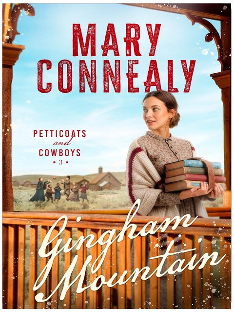 Gingham Mountain (Petticoats and Cowboys Book 3)