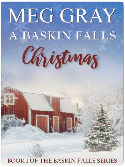 Un Noël à Baskin Falls : Romance de Noël chaleureuse sous la neige (Série Baskin Falls, tome 1)