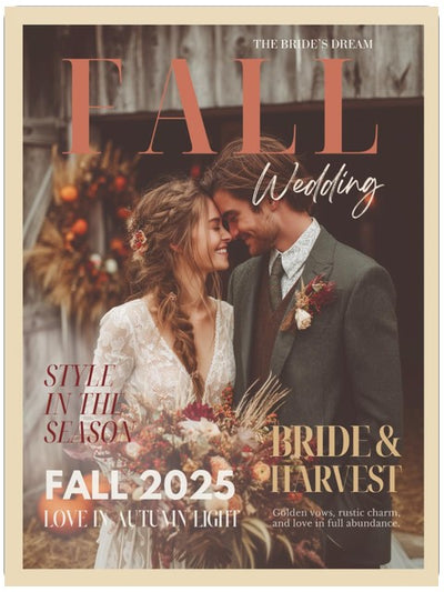 The Bride’s Dream Fall Wedding Magazine: A Modern Bridal Autumn Lookbook with Gown Ideas and Seasonal Decor Inspiration for Rustic, Boho, Indie, and Soulful Brides