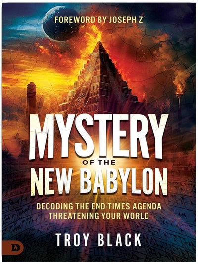 Le mystère de la Nouvelle Babylone : décoder le plan de la fin des temps qui menace votre monde