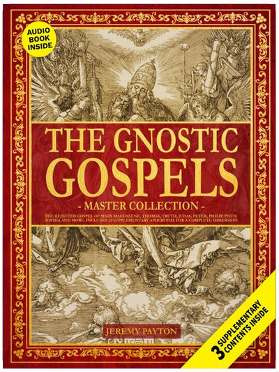La collection maîtresse des Évangiles gnostiques : Les Évangiles rejetés de Marie-Madeleine, Thomas, Vérité, Judas, Pierre, Philippe, Pistis Sophia et bien d'autres. Comprend 22... et la collection biblique des Évangiles gnostiques)