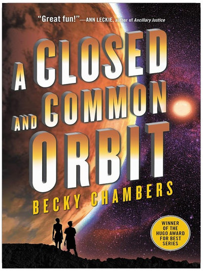 Un circuit fermé, une orbite commune : un space opera chaleureux sur l'amitié, la découverte et les liens inattendus à travers la galaxie (Les Voyageurs, tome 2)
