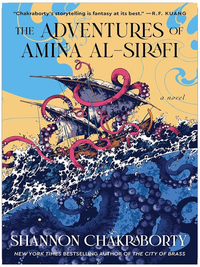 The Adventures of Amina al-Sirafi: A new fantasy series set a thousand years before The City of Brass (An Amina al-Sirafi Adventure, 1)