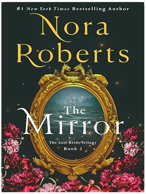 The Mirror: The Lost Bride Trilogy, Book 2