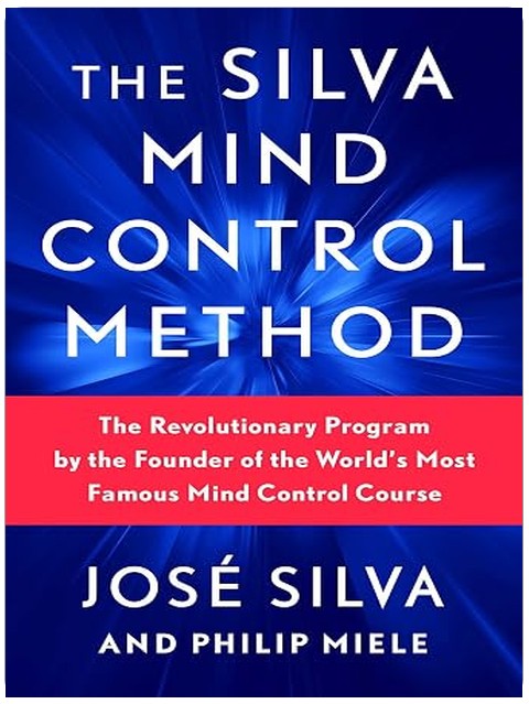 The Silva Mind Control Method