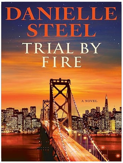 Trial by Fire: A Novel