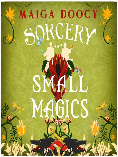Sorcery and Small Magics
