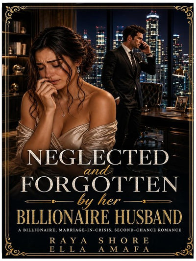 Von ihrem Milliardär-Ehemann vernachlässigt und vergessen: Eine Milliardärs-, Ehe-in-Krise-, zweite Chance Romanze (Milliardärsehe in der Krise: Newport, Buch 2)