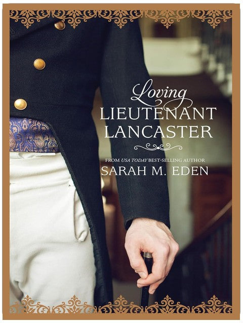 Loving Lieutenant Lancaster (The Lancaster Family Book 4)