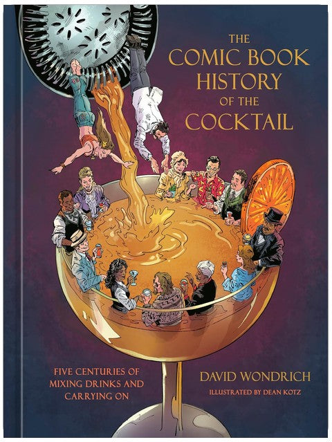 L'histoire du cocktail en bande dessinée : Cinq siècles de mélanges et de festivités