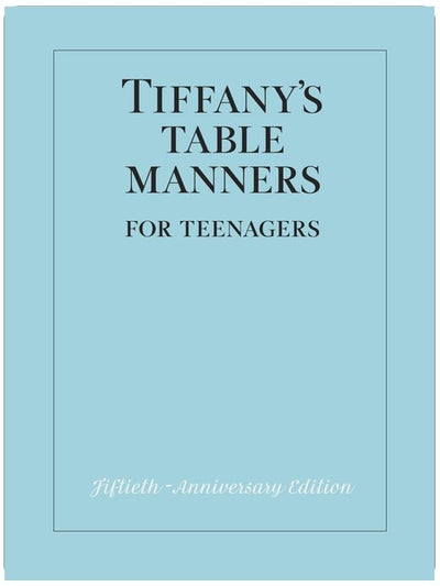 Tiffanys Tischmanieren für Teenager