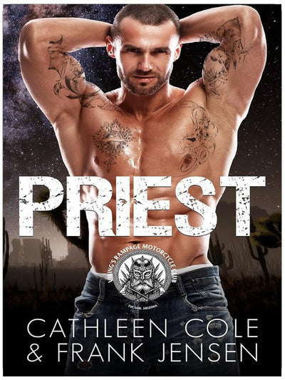Priest: A Motorcycle Club Romance (The Viking's Rampage MC: Tucson Chapter Book 2)