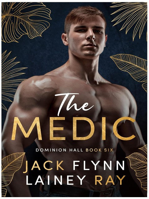 The Medic: Eine Dark Billionaire Military Romance (Dominion Hall, Band 6)