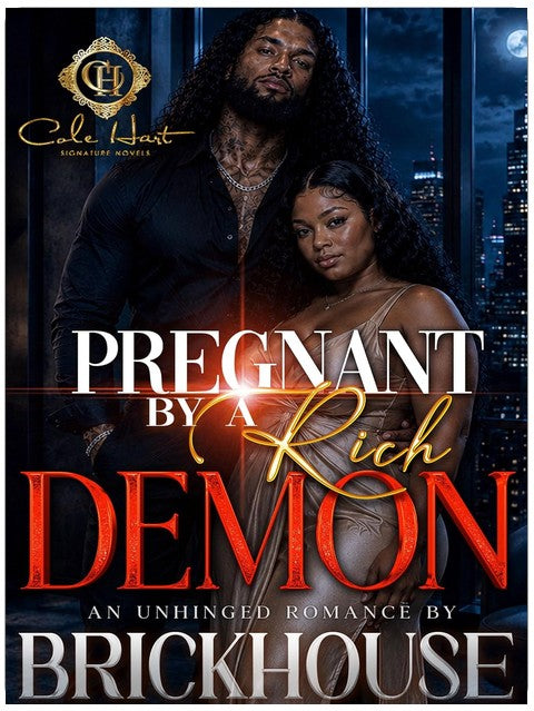 Pregnant By A Rich Demon: An Unhinged Romance