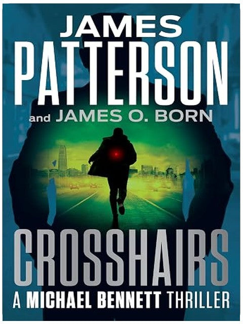 Crosshairs: A Michael Bennett Thriller