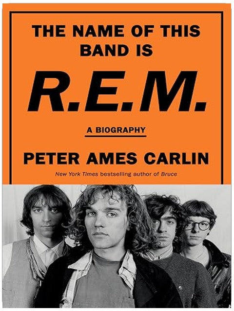 The Name of This Band Is R.E.M.: A Biography