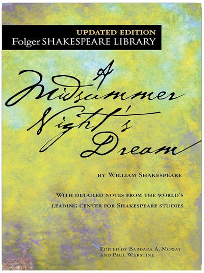 A Midsummer Night's Dream (Folger Shakespeare Library)