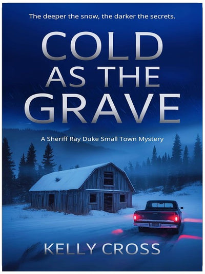 Froid comme la tombe (Une enquête du shérif Ray Duke TOME 1)