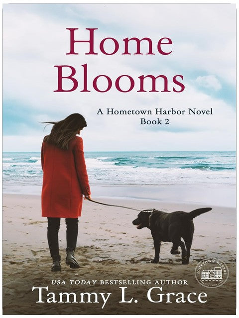 Home Blooms (Hometown Harbor Series Book 2)
