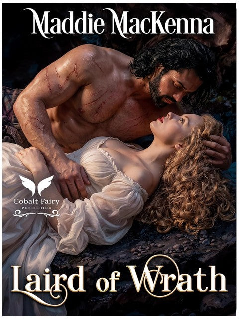 Le Laird de la colère : Une romance historique médiévale écossaise (Les Protecteurs des Highlands – Livre 3)