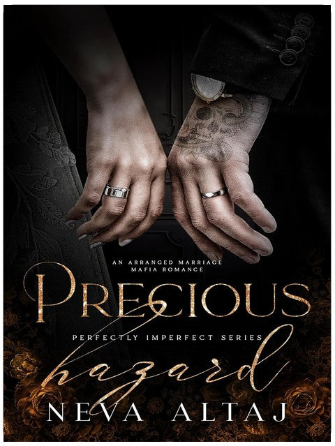 Precious Hazard: Une romance mafieuse à mariage arrangé (Perfectly Imperfect Livre 11)