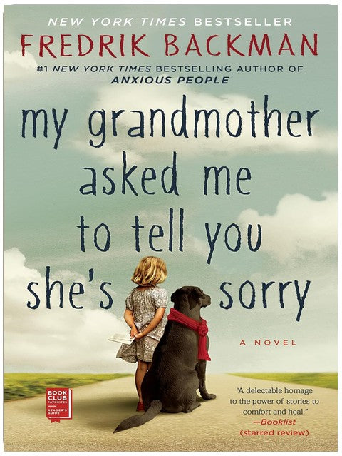 My Grandmother Asked Me to Tell You She's Sorry