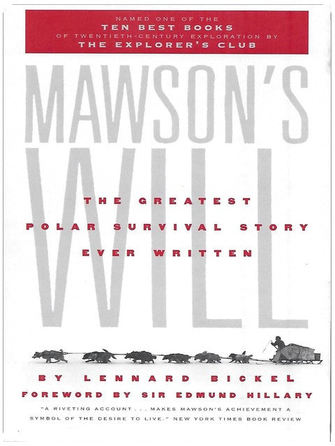 Mawson's Will: The Greatest Polar Survival Story Ever Written