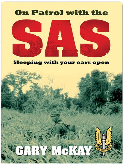 On Patrol with the SAS: Sleeping with Your Ears Open