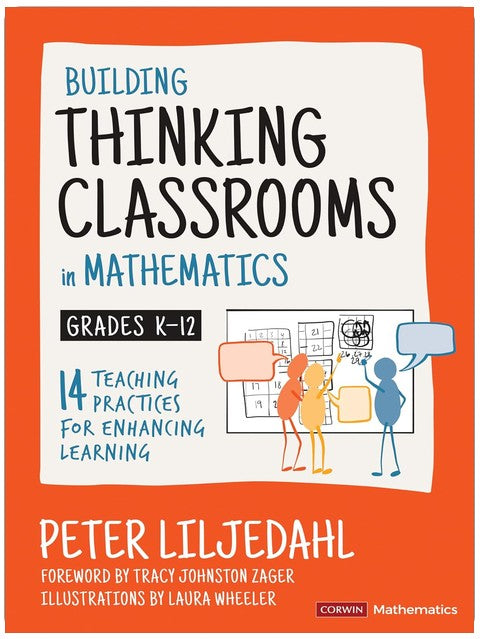 Développer les classes de réflexion en mathématiques, de la maternelle à la 12e année : 14 pratiques d'enseignement pour améliorer l'apprentissage (Série Corwin Mathematics)
