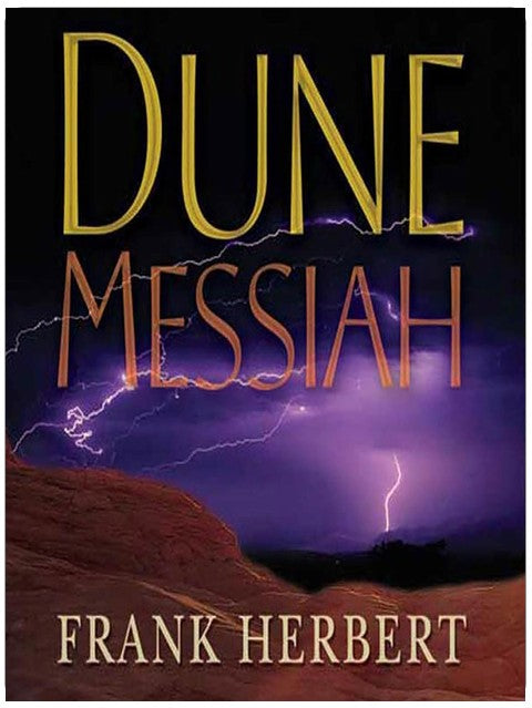 Dune Messiah : Livre deux de la saga de Dune