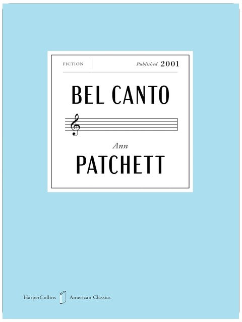 Bel Canto: A Novel