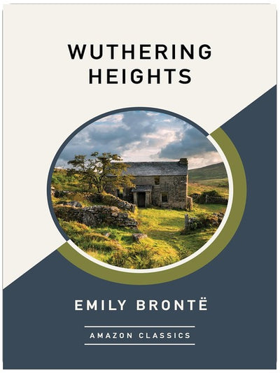 Wuthering Heights (AmazonClassics Edition)