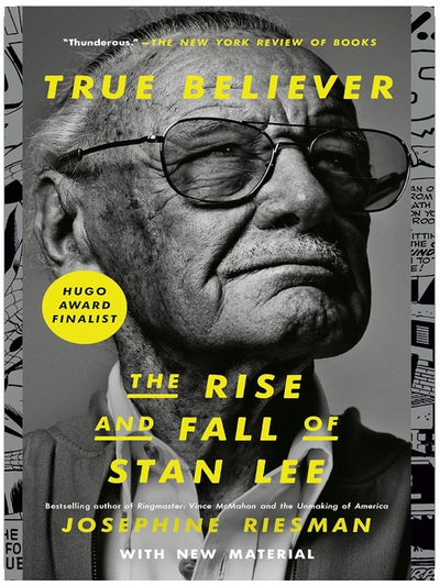 True Believer: The Rise and Fall of Stan Lee