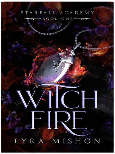 Witch Fire: A why choose paranormal academy romance (Starfall Academy Book 1)