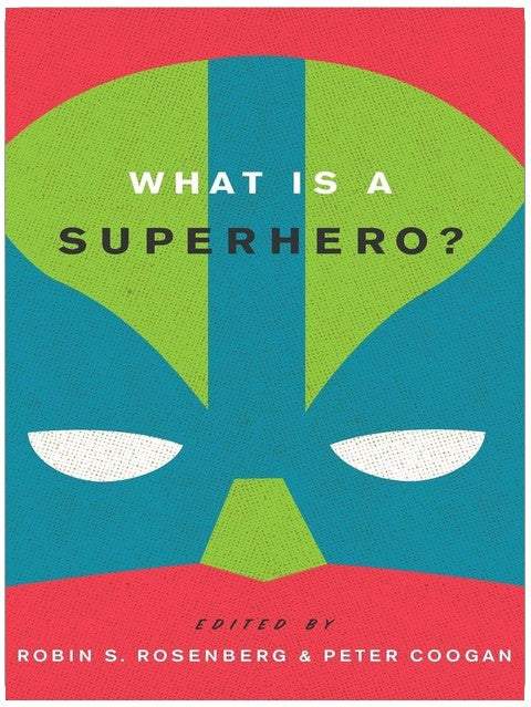 Qu'est-ce qu'un super-héros ?