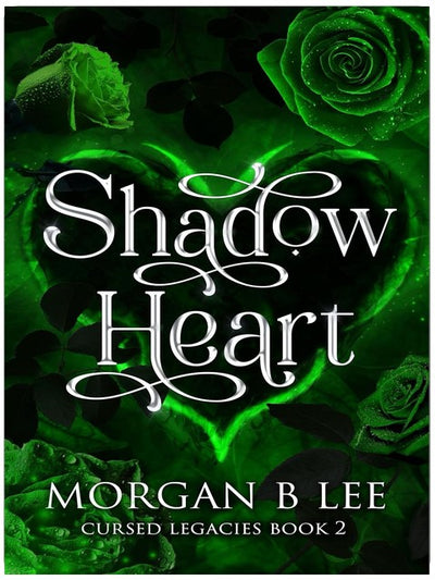 Shadow Heart: A Paranormal Reverse Harem Romance (Cursed Legacies Book 2)