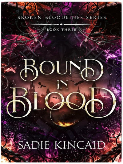 Bound in Blood (Broken Bloodlines Book 3)