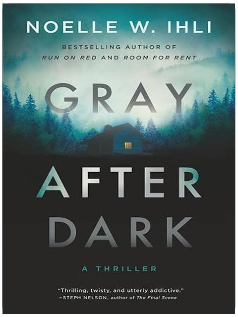 Gray After Dark: A Thriller
