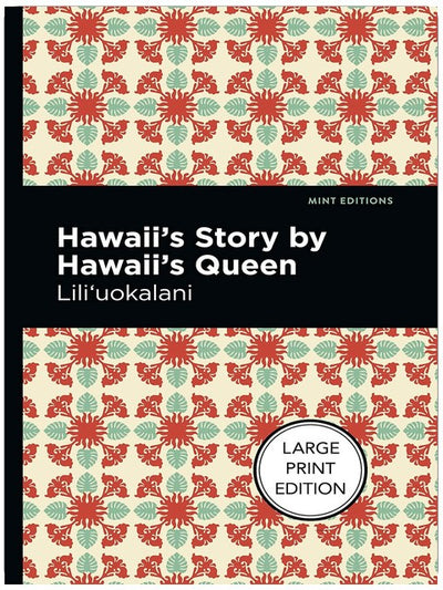 Hawaii's Story by Hawaii's Queen (Mint Editions (Hawaiian Library))
