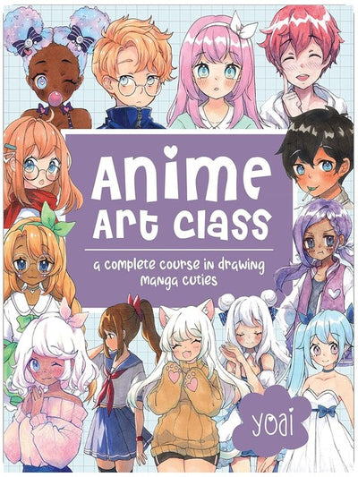 Anime Art Class: A Complete Course in Drawing Manga Cuties (Cute and Cuddly Art)