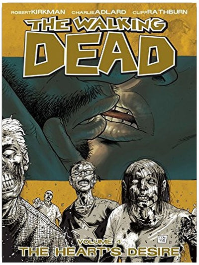 The Walking Dead Vol. 4 : Le cœur et l'esprit