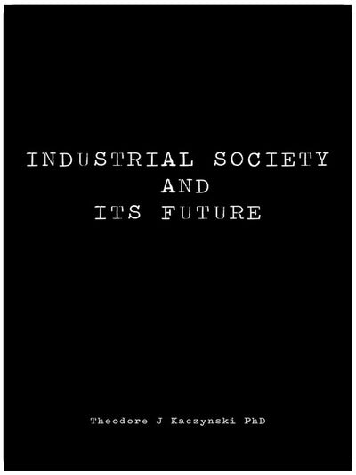 Die Industrielle Gesellschaft und ihre Zukunft