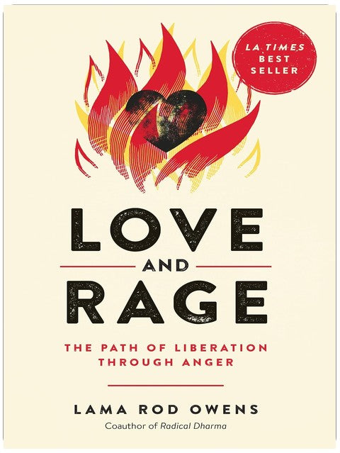Amour et Rage : La voie de la libération par la colère