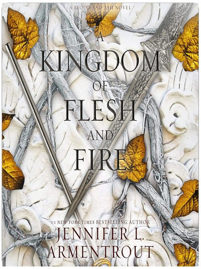A Kingdom of Flesh and Fire: Blood and Ash, Book 2