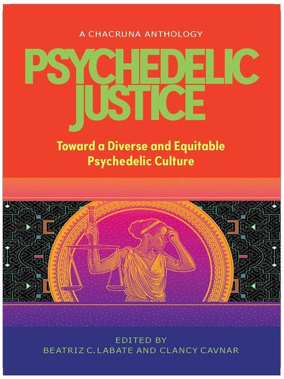 Psychedelische Gerechtigkeit: Auf dem Weg zu einer vielfältigen und gerechten psychedelischen Kultur