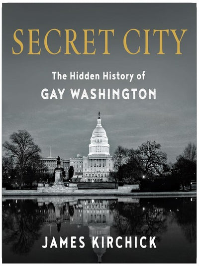 Secret City: The Hidden History of Gay Washington