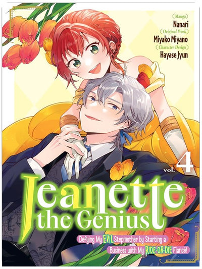 Jeanette the Genius: Trotze meiner bösen Stiefmutter, indem ich mit meinem treuen Verlobten ein Geschäft beginne! (Manga) Band 4