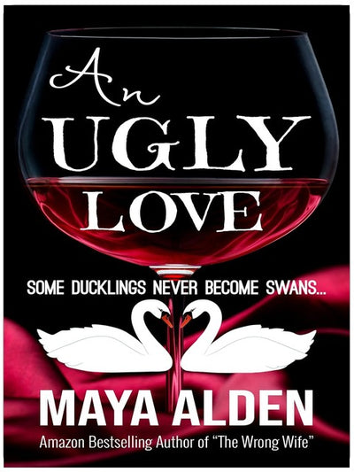 An Ugly Love: A Small Town Romance (Once Upon A Time Book 2)