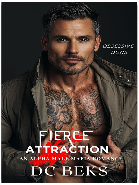 Attraction féroce : une romance mafieuse avec un mâle alpha (Obsessive Dons, livre 1)