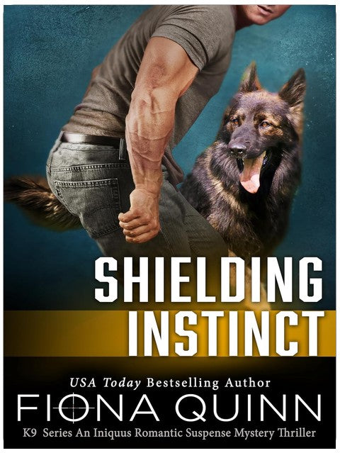 Shielding Instinct (Cerberus Tactical K9 Team Charlie Book 3)
